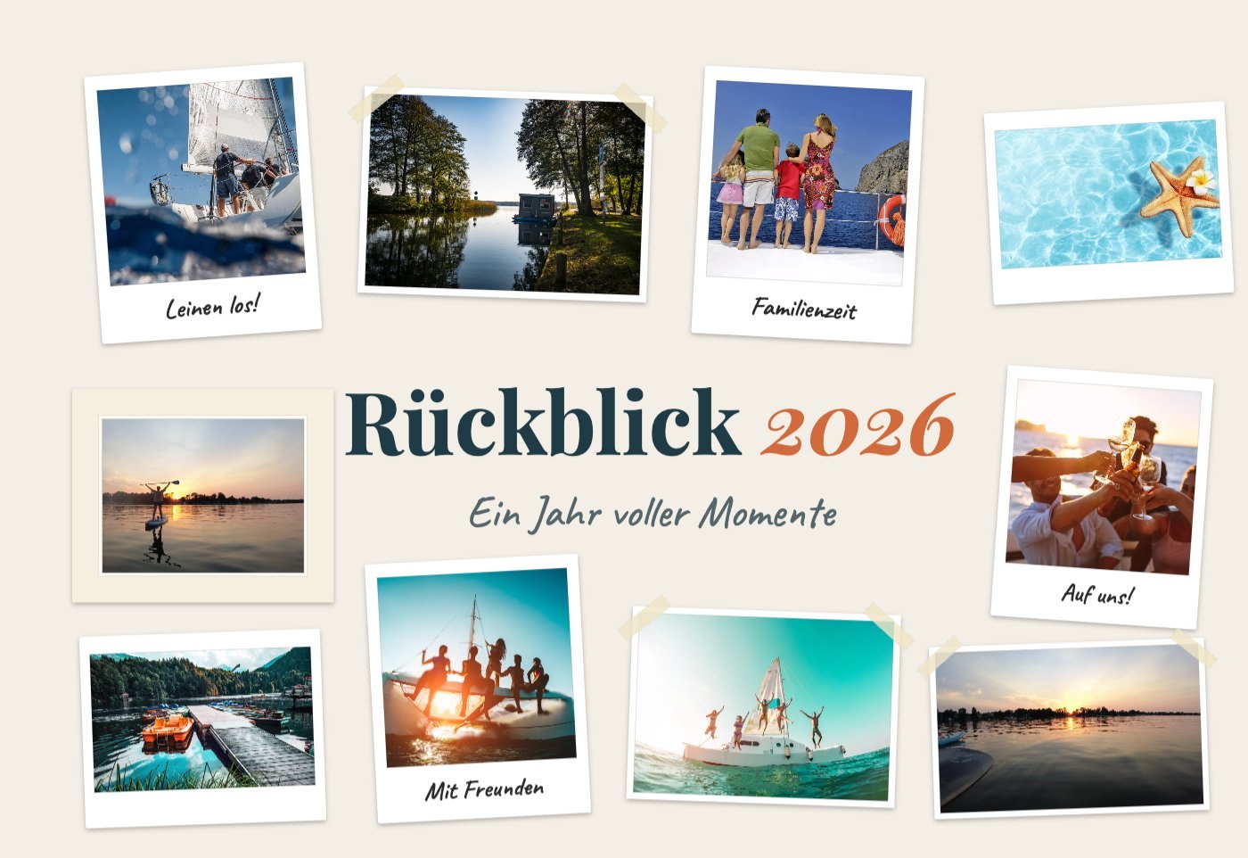Jahresrückblick-Collage 2026 mit zehn Polaroids: Segelboot, Familie am Meer, Sonnenuntergang am See, Freunde